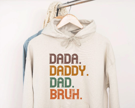 Fathers Day Dada Daddy Dad Bruh Hoodie, Gift for Dad, Funny Fathers Day Hoodie, Vintage Daddy Hoodie
